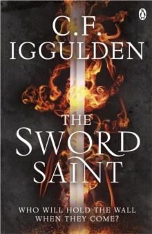 THE SWORD SAINT: EMPIRE OF SALT BOOK III | 9780718186814 | CONN IGGULDEN