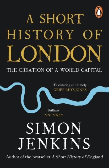 A SHORT HISTORY OF LONDON | 9780241985359 | SIMON JENKINS