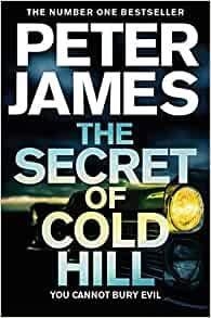 THE SECRET OF COLD HILL | 9781529037074 | PETER JAMES