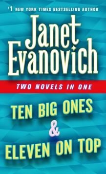 TEN BIG ONES AND ELEVEN ON TOP | 9781250620774 | JANET EVANOVICH