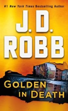 GOLDEN IN DEATH | 9781250207227 | J D ROBB