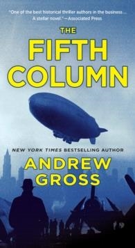 THE FIFTH COLUMN | 9781250756015 | ANDREW GROSS