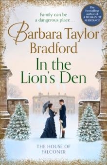 IN THE LION’S DEN: THE HOUSE OF FALCONER | 9780008242503 | BARBARA TAYLOR BRADFORD