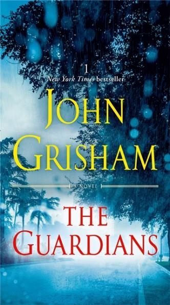 THE GUARDIANS | 9780593159217 | JOHN GRISHAM