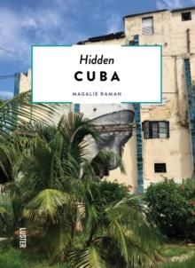 HIDDEN CUBA | 9789460582516 | RAMAN MAGALIE