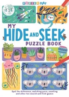 MY HIDE AND SEEK PUZZLE BOOK | 9781780556918 | JOSEPHINE SOUTHON