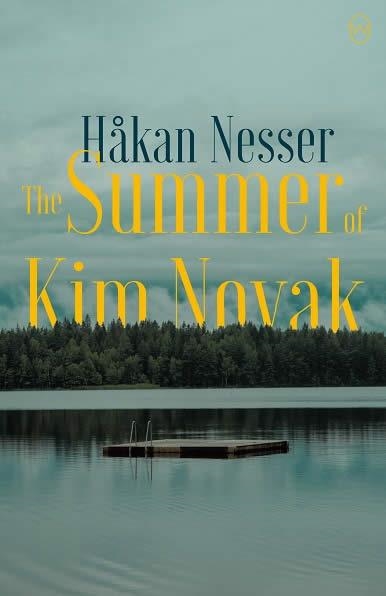 THE SUMMER OF KIM NOVAK | 9781642860191 | HAAKAN NESSER