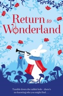 RETURN TO WONDERLAND | 9781529006858 | VARIOUS