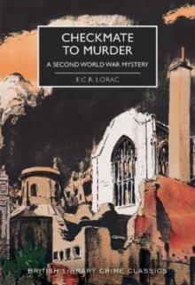 CHECKMATE TO MURDER: A LONDON MYSTERY | 9780712353526 | E R C LORAC