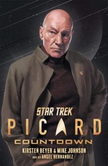 STAR TREK: PICARD: COUNTDOWN | 9781684056941 | KIRSTEN BEYER