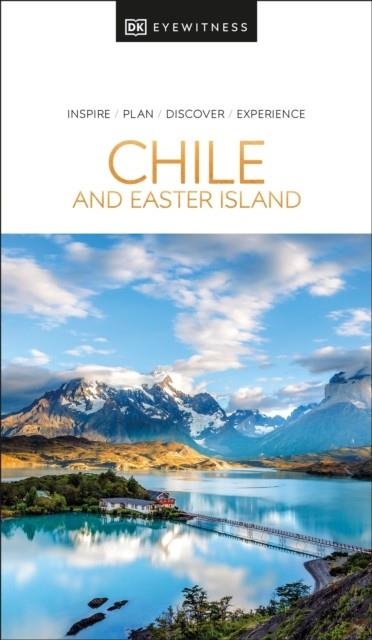 CHILE AND EASTER ISLAND DK EYEWITNESS TRAVEL GUIDE | 9780241411490