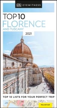 FLORENCE AND TUSCANY TOP 10 EYEWITNESS TRAVEL GUID | 9780241413111