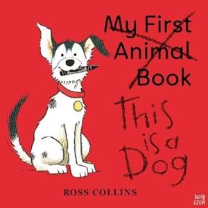 THIS IS A DOG | 9781788009225 | ROSS COLLINS