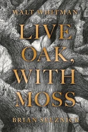 LIVE OAK WITH MOSS | 9781419748158 | WALT WHITMAN