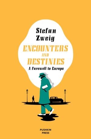 ENCOUNTERS AND DESTINIES | 9781782273462 | STEFAN ZWEIG