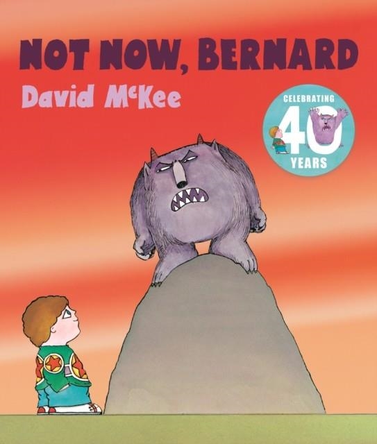 NOT NOW BERNARD PB | 9781783449736 | DAVID MCKEE