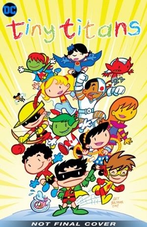 TINY TITANS VOLUME 1 | 9781779504975 | ART BALTAZAR