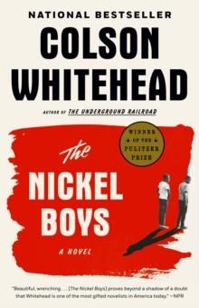 THE NICKEL BOYS | 9780345804341 | COLSON WHITEHEAD
