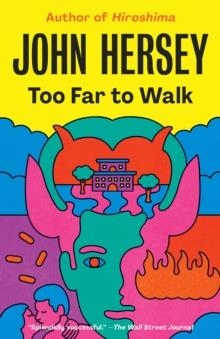 TOO FAR TO WALK | 9780593080863 | JOHN HERSEY