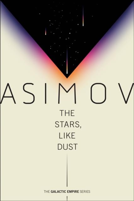 THE STARS LIKE DUST | 9780593160015 | ISAAC ASIMOV