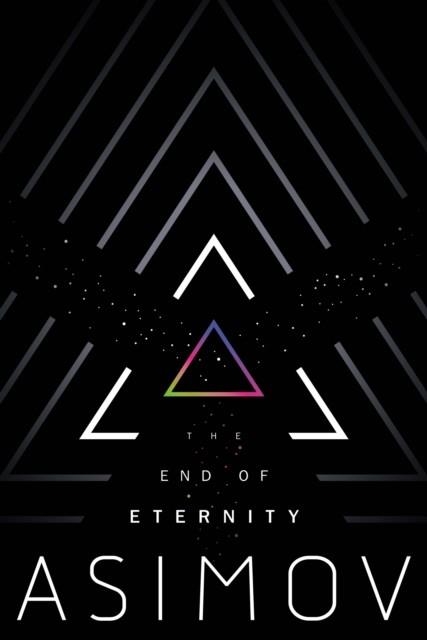 THE END OF ETERNITY | 9780593160022 | ISAAC ASIMOV