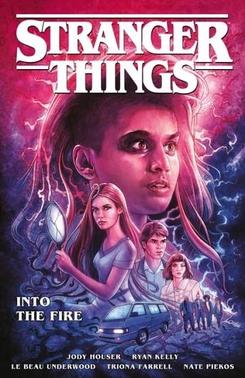 STRANGER THINGS: INTO THE FIRE | 9781506713083 | JODY HOUSER