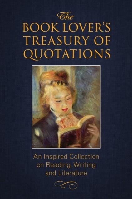 THE BOOK LOVER'S TREASURY OF QUOTATIONS | 9781578268634 | JO BRIELYN