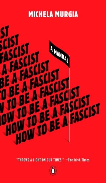 HOW TO BE A FASCIST | 9780143136057 | MICHELA MURGIA