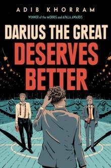 DARIUS THE GREAT DESERVES BETTER | 9780593324523 | ADIB KHORRAM