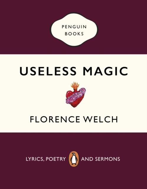 USELESS MAGIC | 9780241983829 | FLORENCE WELCH