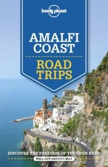 AMALFI COAST ROAD TRIPS 2 LONELY PLANET | 9781786575685