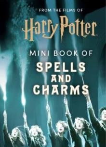 MINI BOOK: HARRY POTTER: MINI BOOK OF SPELLS AND C | 9781683838609
