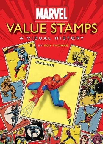 MARVEL VALUE STAMPS: A VISUAL HISTORY | 9781419743443 | ROY THOMAS