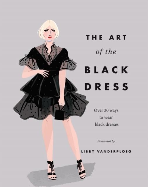 THE ART OF THE BLACK DRESS | 9781784882785