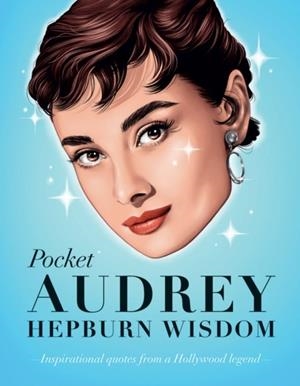 POCKET AUDREY HEPBURN WISDOM | 9781784883614
