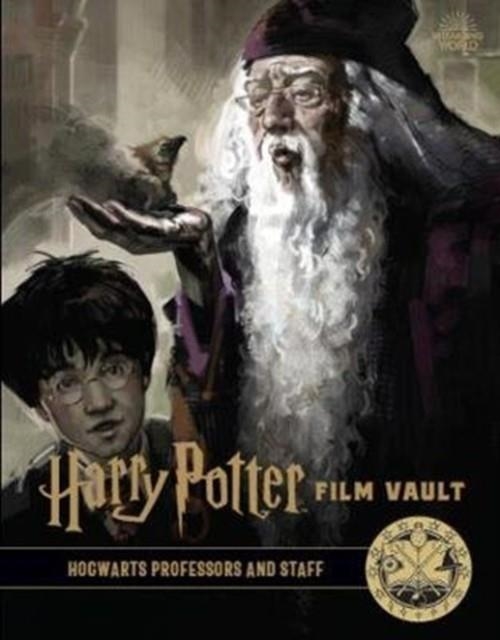HARRY POTTER: THE FILM VAULT - VOLUME 11: HOGWARTS | 9781789094893 | JODY REVENSON