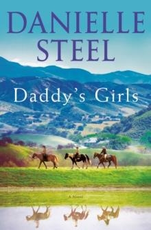 DADDY'S GIRLS | 9780399179624 | DANIELLE STEEL