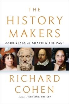 THE HISTORY MAKERS | 9781400068760 | RICHARD COHEN