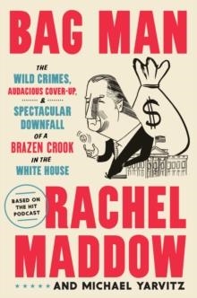 BAG MAN | 9780593136683 | MADDOW AND YARVITZ