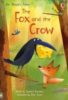 THE FOX AND THE CROW | 9781474964340 | SUSANNA DAVIDSON