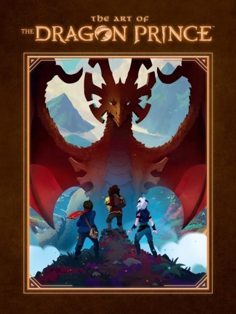 THE ART OF THE DRAGON PRINCE | 9781506717784 | AARON EHASZ