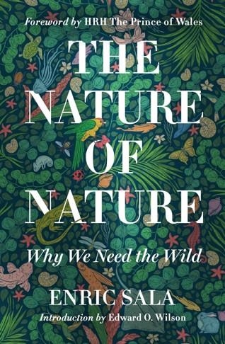 THE NATURE OF NATURE | 9781426221019 | ENRIC SALA