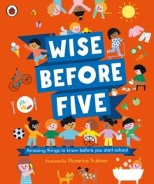 WISE BEFORE FIVE | 9780241415160 | LADYBIRD