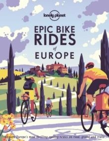 EPIC BIKE RIDES OF EUROPE 1 | 9781788689427