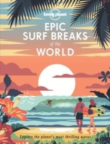 EPIC SURF BREAKS OF THE WORLD 1 | 9781788686501