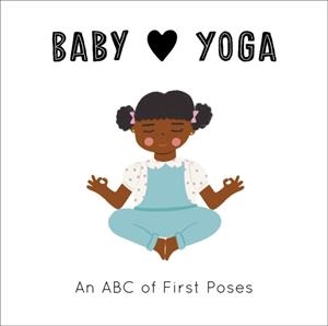 BABY LOVES: YOGA | 9780711253278 | ISABEL SERNA