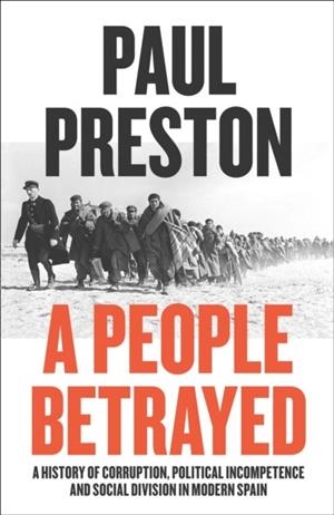 A PEOPLE BETRAYED | 9780007558391 | PAUL PRESTON