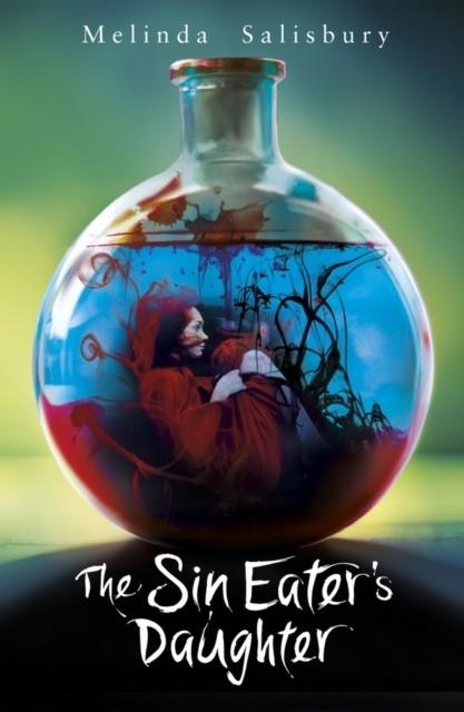 THE SIN EATER'S DAUGHTER | 9781407147635 | MELINDA SALISBURY 