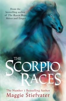 THE SCORPIO RACES | 9781407178967 | MAGGIE STIEFVATER