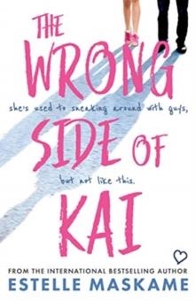 THE WRONG SIDE OF KAI | 9781785302480 | ESTELLE MASKAME 